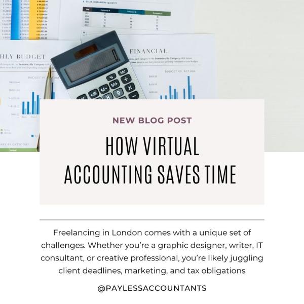 How Virtual Accounting Saves Time and Money for London-Based Freelancers